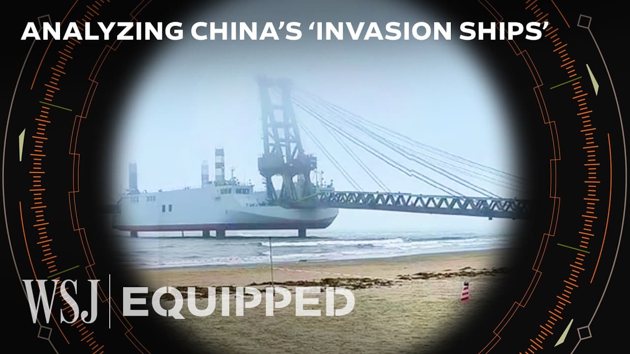 These New Chinese Ships Could Bring a D-Day-Style Invasion to Taiwan | WSJ Equipped